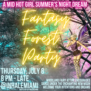 Fantasy Forest Party - A Mid Hot Girl Summer's Night Dream ✨🧚‍♂️🌲
