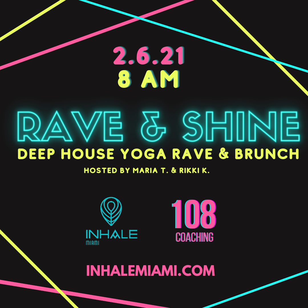 Rave & Shine 🌈 Yoga Rave & Brunch