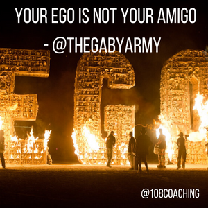 Your ego is not your amigo
