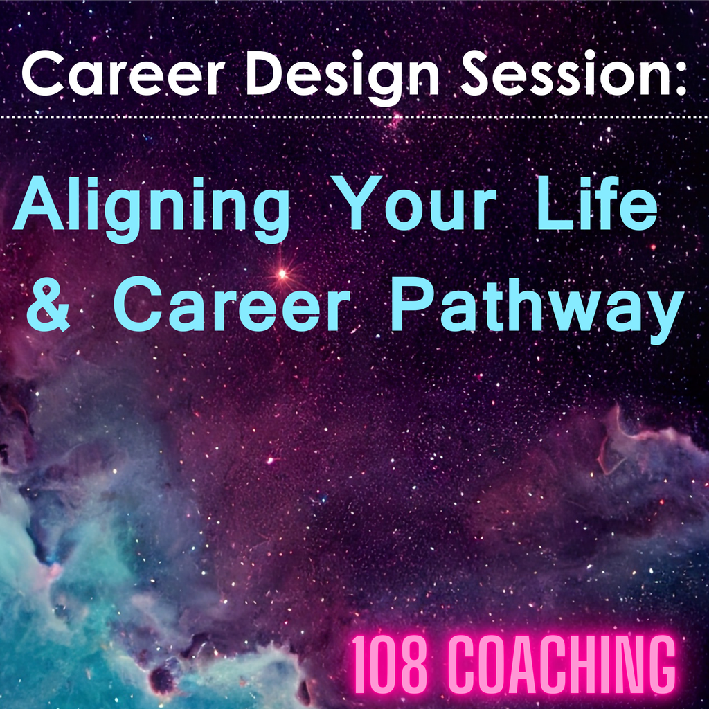 Career Design Session: Aligning Your Life and Career Pathway